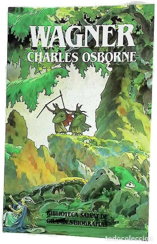 Libri di seconda mano: Wagner - Osborne, Charles
