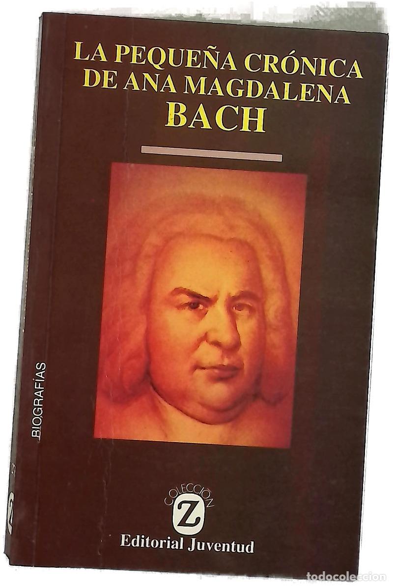 Libri di seconda mano: La peque&ntilde;a cr&oacute;nica de Ana Magdalena Bach