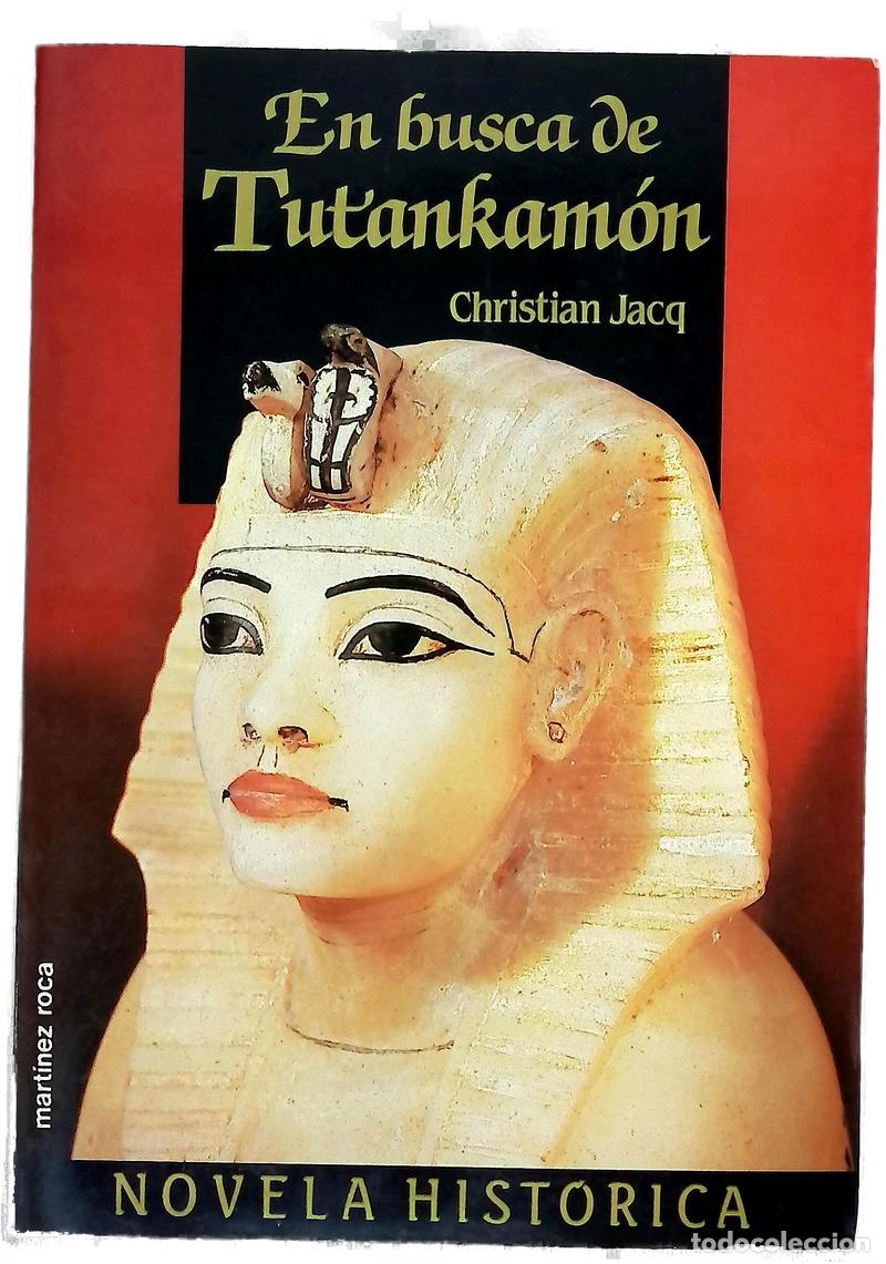 Libri di seconda mano: En busca de Tutankam&oacute;n - Jacq, Christian; Serrat Crespo, Manuel