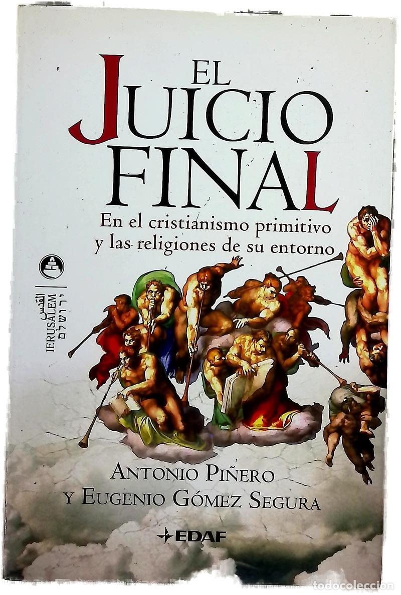 Libri di seconda mano: El juicio final en el cristianismo primitivo y las religiones de su entorno