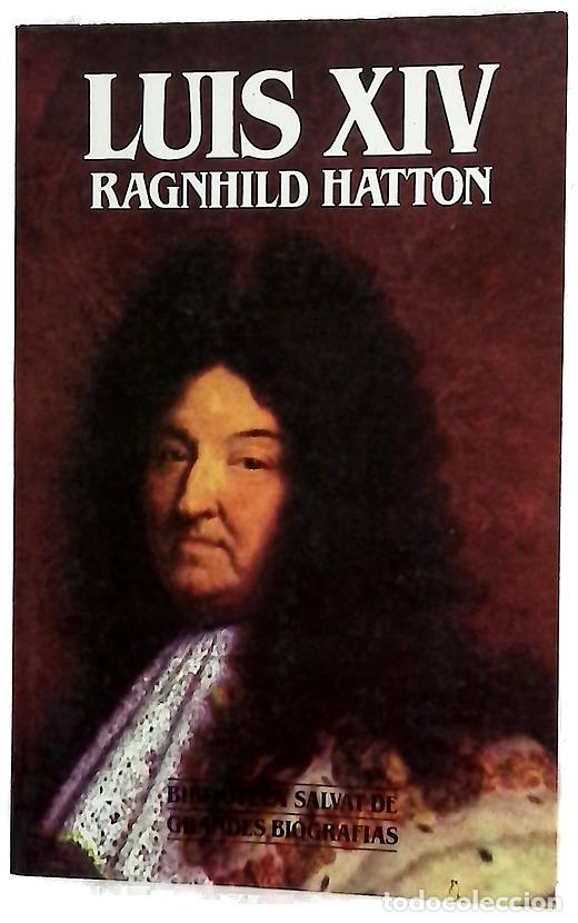 Libri di seconda mano: Luis XIV - Hatton, Ragnhild