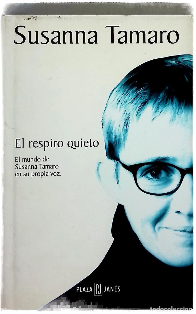Libri di seconda mano: El respiro quieto - Susanna Tamaro