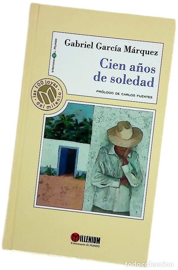 Libros: Cien a&ntilde;os de soledad - Garc&iacute;a M&aacute;rquez, Gabriel