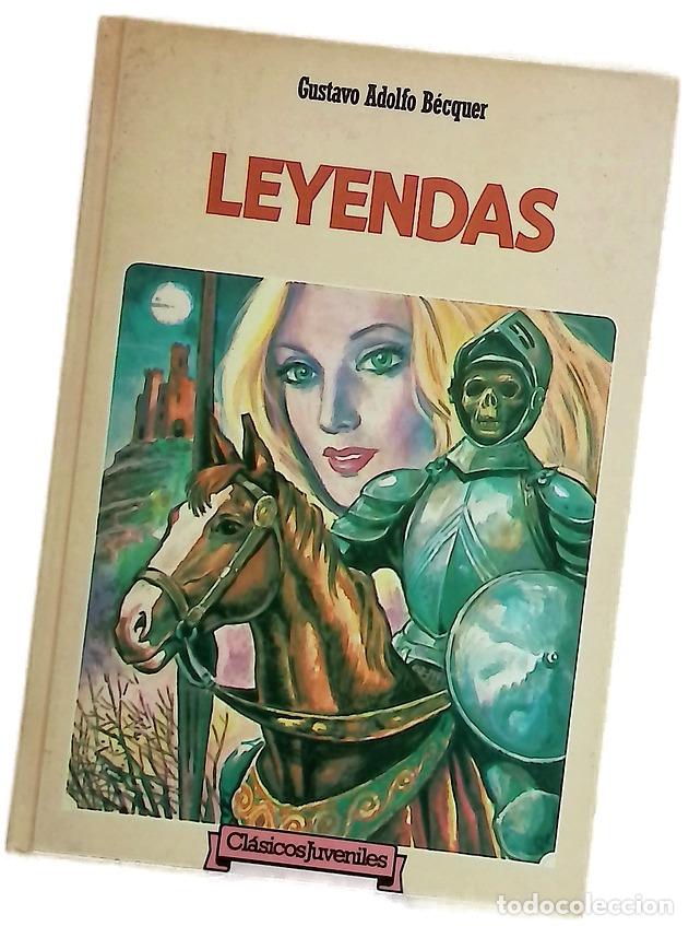 Libros: Leyendas - Becquer, Gustavo Adolfo