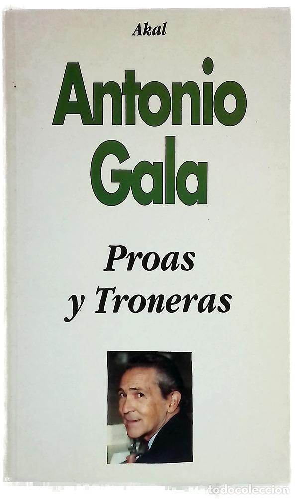 Libros: Proas y troneras - Gala, Antonio