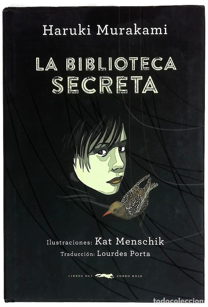 Libros: La biblioteca secreta - Murakami, Haruki; Menschik, Kat; Porta Fuentes, Lourdes