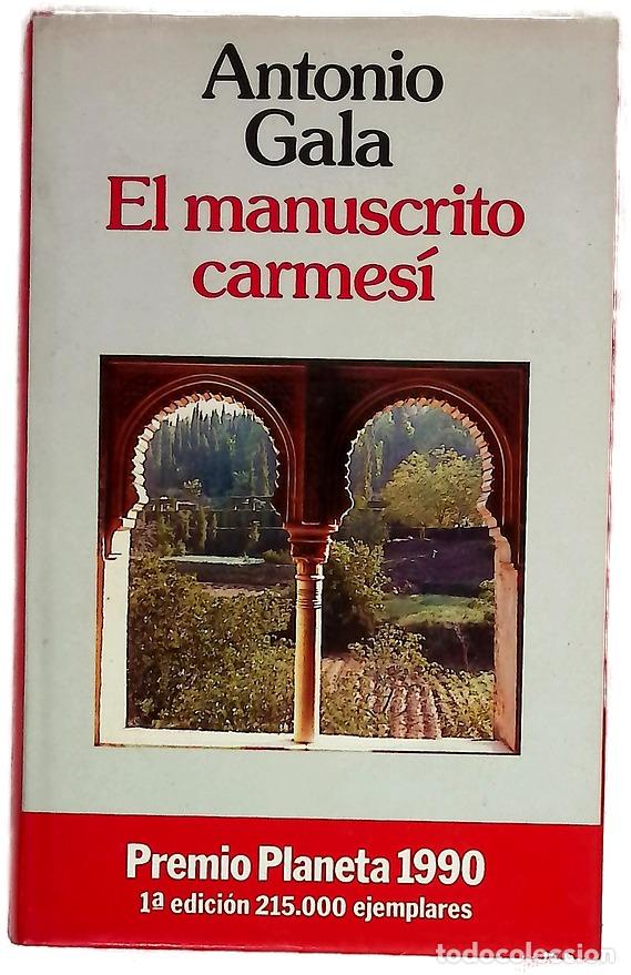 Libros: El manuscrito carmes&iacute; - Gala, Antonio