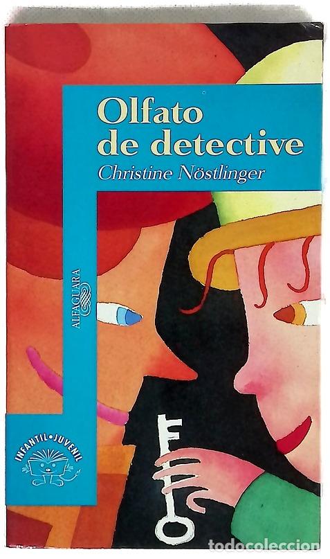 Livros em segunda m&atilde;o: Olfato de detective - N&ouml;stlinger, Christine