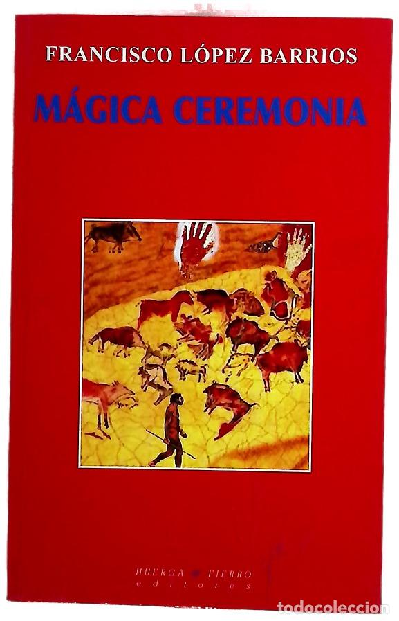 Livros em segunda m&atilde;o: M&aacute;gica ceremonia : de Darwin a Hitler pasando por Peter Singer : manifiesto contra la irracionali...