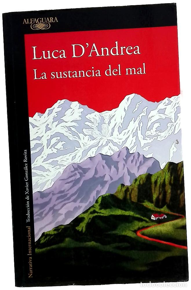 Livros em segunda m&atilde;o: La sustancia del mal - D'Andrea, G. L; Gonz&aacute;lez Rovira, Xavier