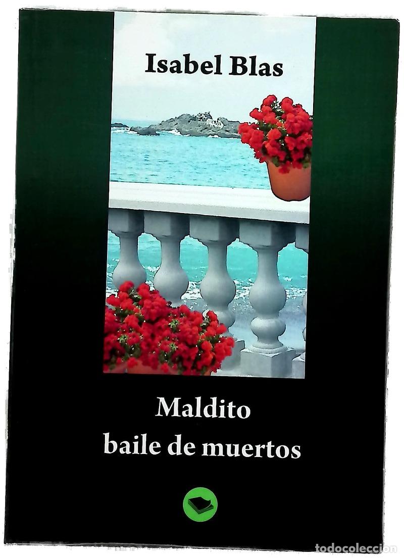 Livros em segunda m&atilde;o: Maldito baile de muertos - Blas, Isabel