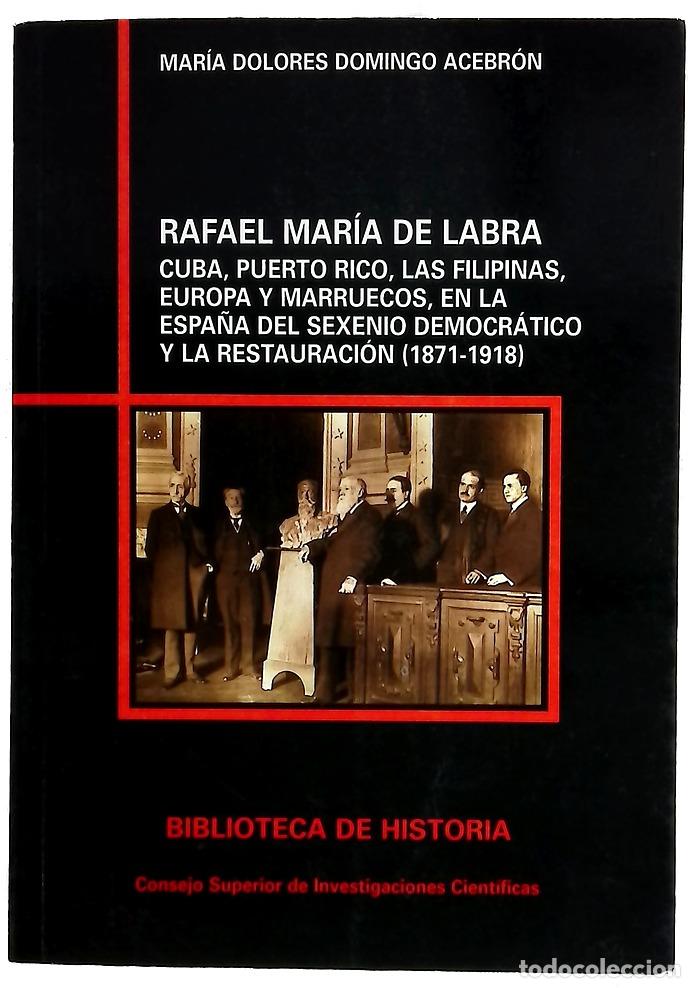 Livros em segunda m&atilde;o: Rafael Mar&iacute;a de Labra Cuba, Puerto Rico, Las Filipinas, Europa y Marruecos, en la Espa&ntilde;a del sexe...