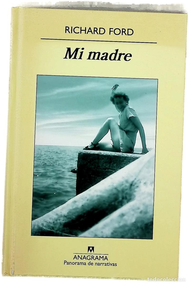 Livros em segunda m&atilde;o: Mi madre - Ford, Richard