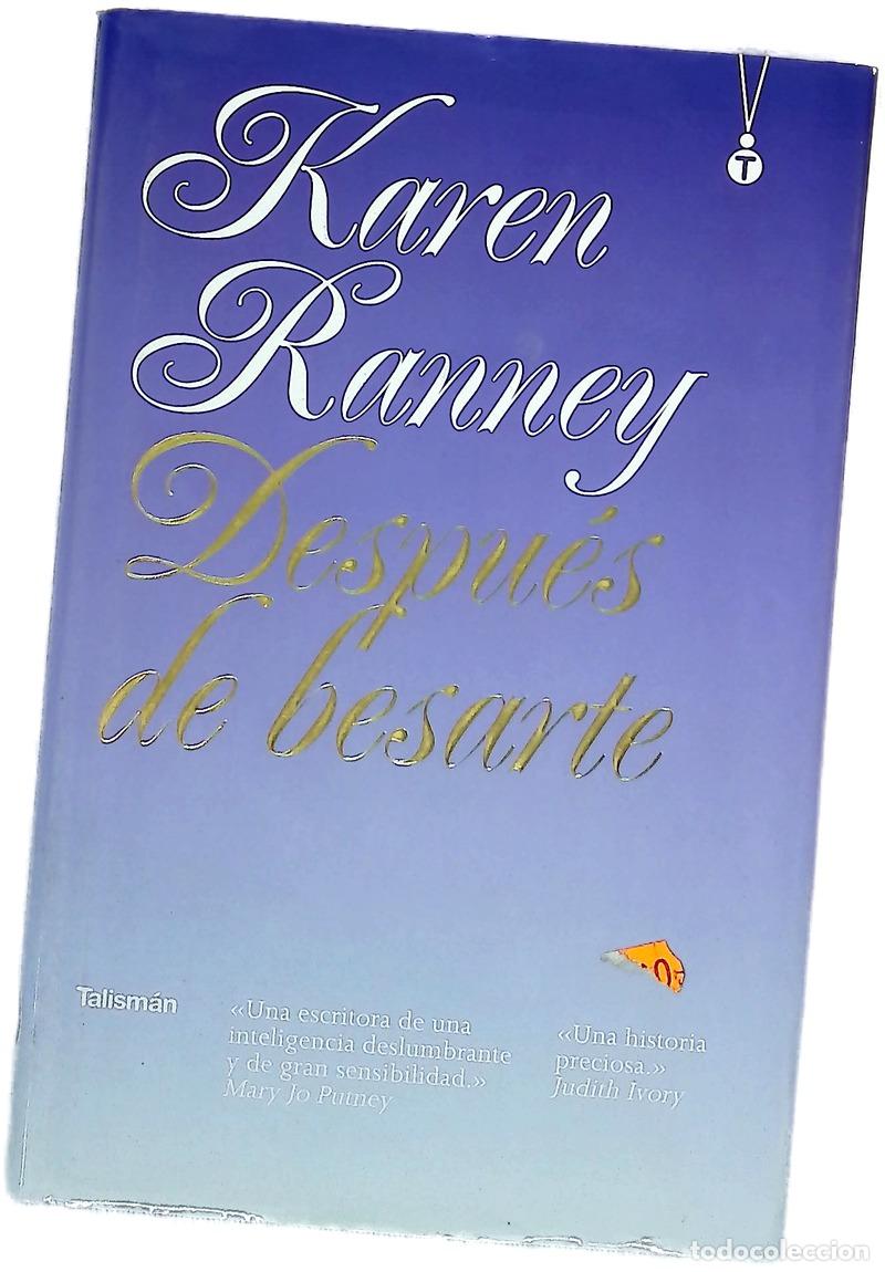 Livros em segunda m&atilde;o: Despues de besarte - Karen Ranney