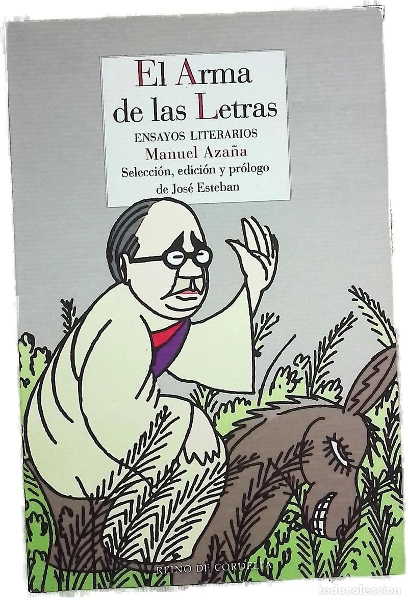 Livres: El arma de las letras : ensayos literarios