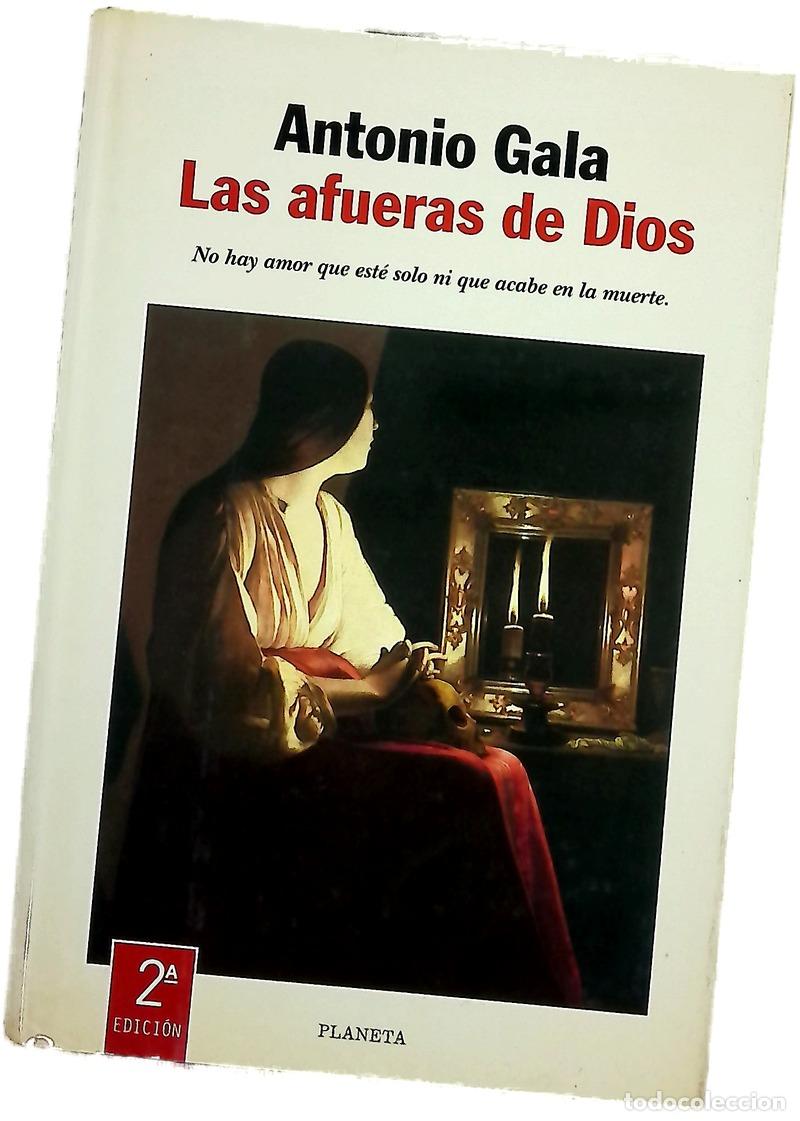 Livres: Las afueras de Dios - Gala, Antonio