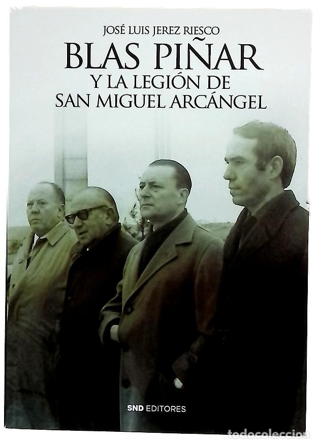 Livres: Blas Pi&ntilde;ar y la Legi&oacute;n de San Miguel Arc&aacute;ngel