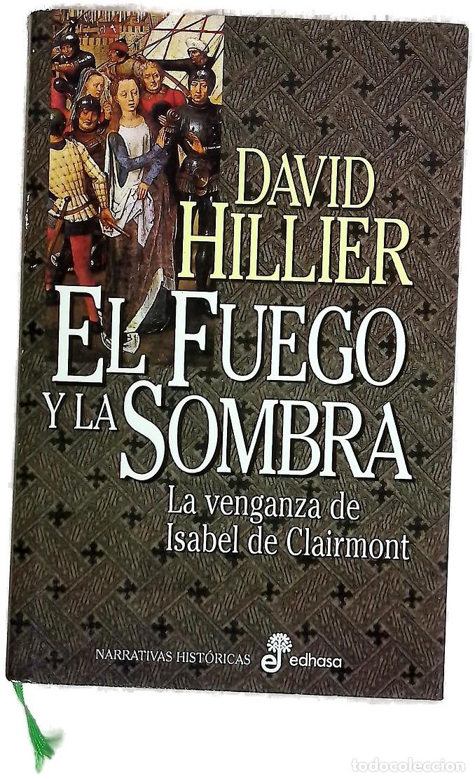 Livres: El fuego y la sombra la venganza de Isabel de Clairmont