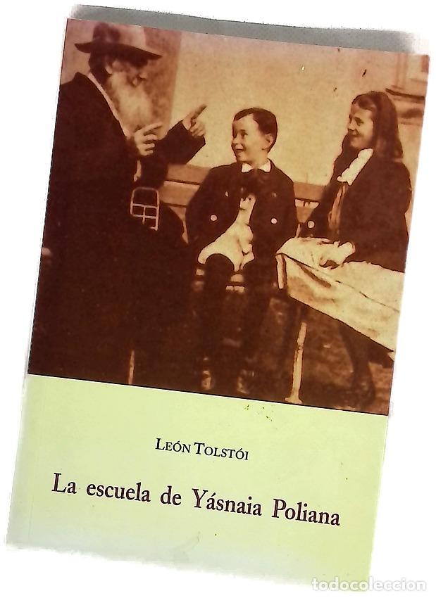 Livres: La escuela de Y&agrave;snaia Poliana