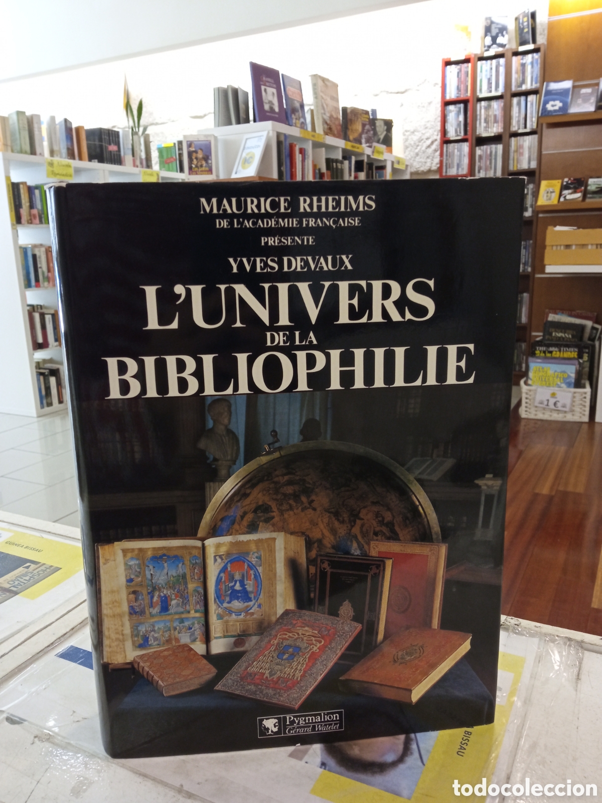 B&uuml;cher: L'univers de la bibliophilie. Yves Devaux. Pr&eacute;face de Maurice Rheims
