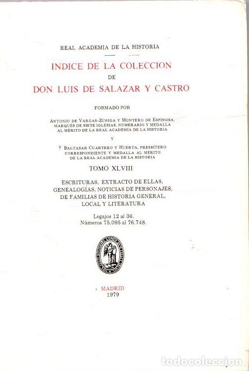 B&uuml;cher: Indice de la Colecci&oacute;n de Don Luis de Salazar y Castro. Tomo XLVIII - Cuartero y Huerta, Baltasar/Va