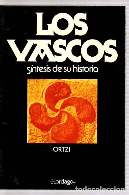 Libros: Los vascos. S&iacute;ntesis de su historia - Ortzi