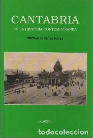 B&uuml;cher: Historia contempor&aacute;nea de Cantabria. Nuevas aportaciones - VVAA