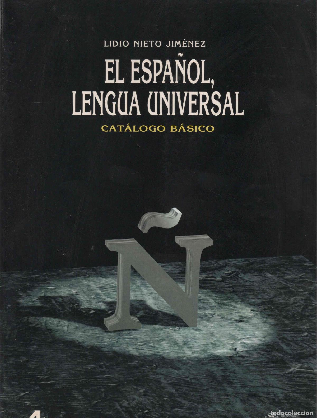 Libros: El espa&ntilde;ol, lengua universal - Nieto Jim&eacute;nez, Lidio