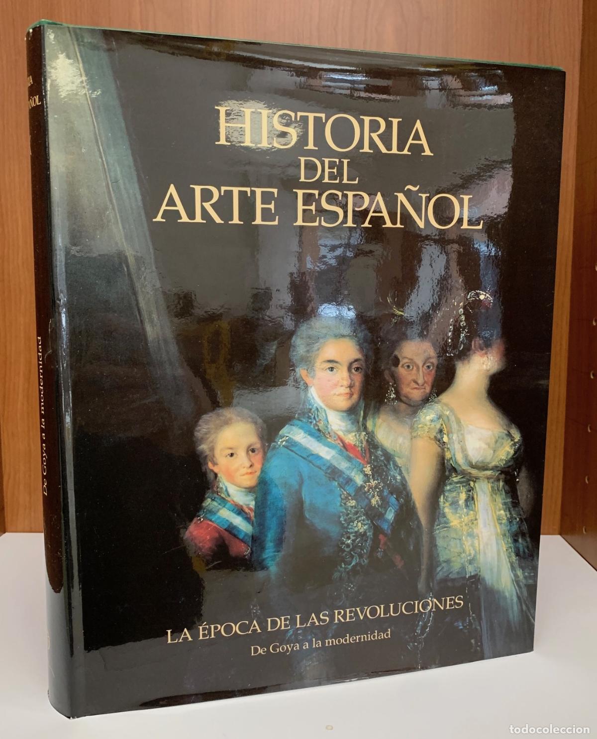 Libros: Historia del arte espa&ntilde;ol (Tomo IX). La &eacute;poca de las revoluciones - Sureda, Joan - Valdivieso Gonz&aacute;l