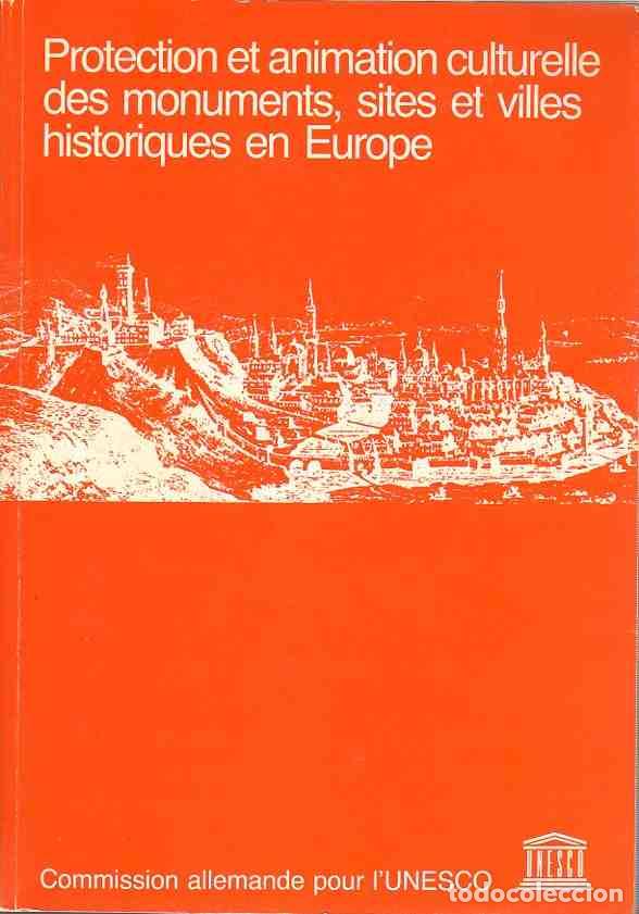 Libros: Protection et animation culturelle des monuments, sites et villes historiques en Europe - NO CONSTA