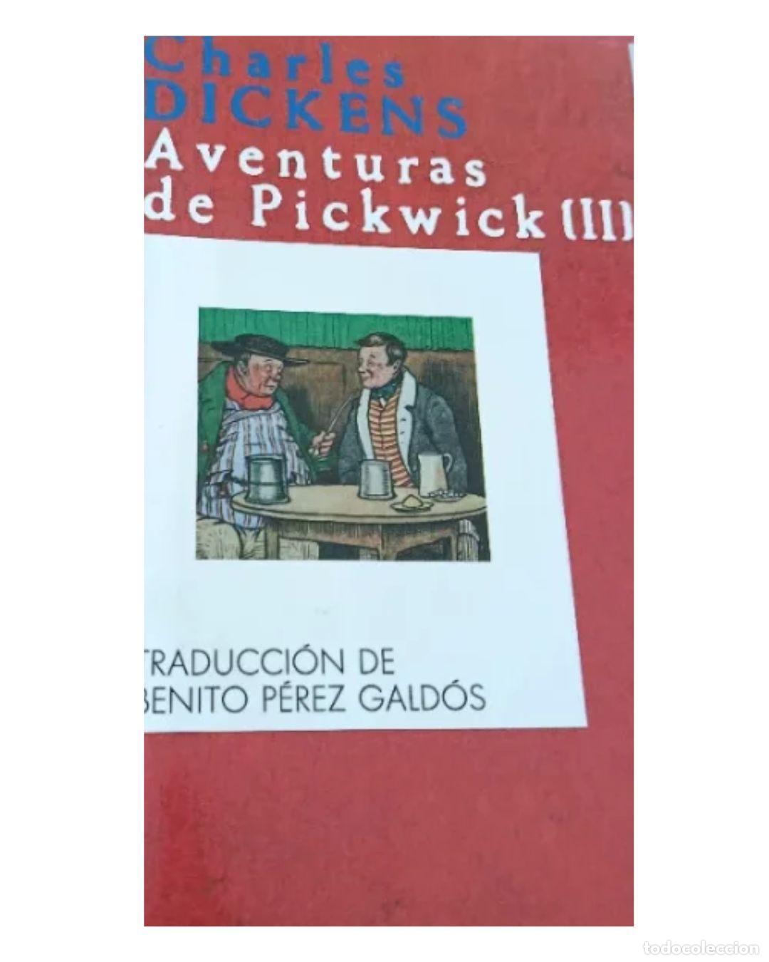 Aventuras de Pickwick, 2 - Charles Dickens