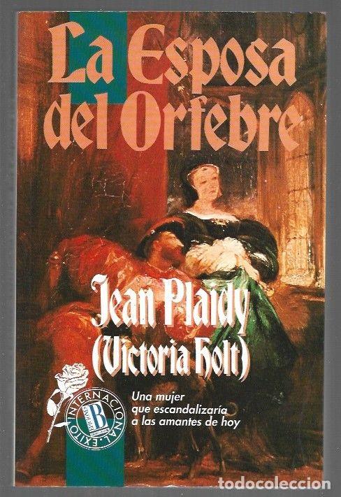 B&uuml;cher: ESPOSA DEL ORFEBRE - LA - PLAIDY, JEAN (VICTORIA HOLT)