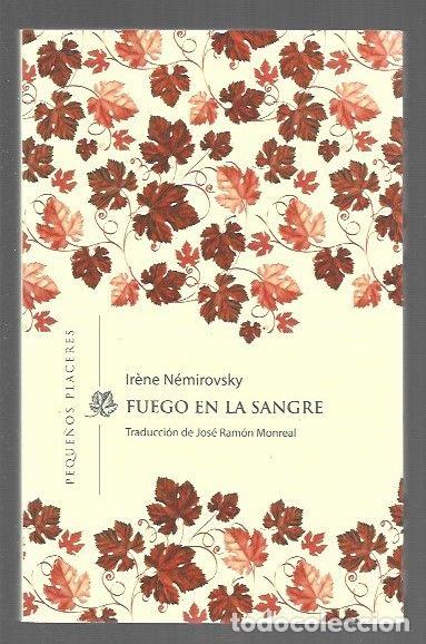 Libros: FUEGO EN LA SANGRE - NEMIROVSKY, IRENE