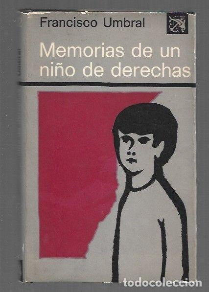 Livros em segunda m&atilde;o: MEMORIAS DE UN NI&Ntilde;O DE DERECHAS - UMBRAL, FRANCISCO