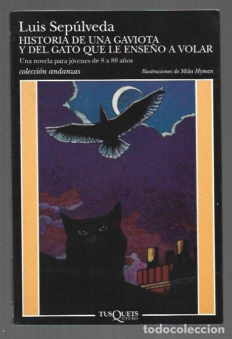 Livros em segunda m&atilde;o: HISTORIA DE UNA GAVIOTA Y DEL GATO QUE LE ENSE&Ntilde;O A VOLAR - SEPULVEDA, LUIS