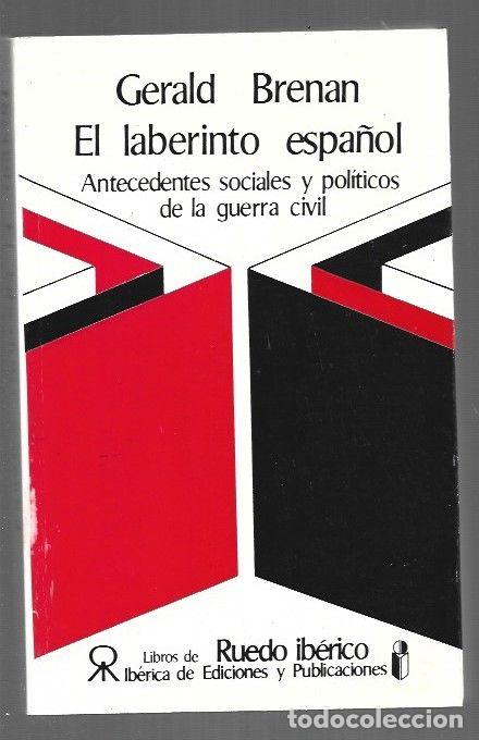 Libri di seconda mano: LABERINTO ESPA&Ntilde;OL - EL. ANTECEDENTES SOCIALES Y POLITICOS DE LA GUERRA CIVIL - BRENAN, GERALD