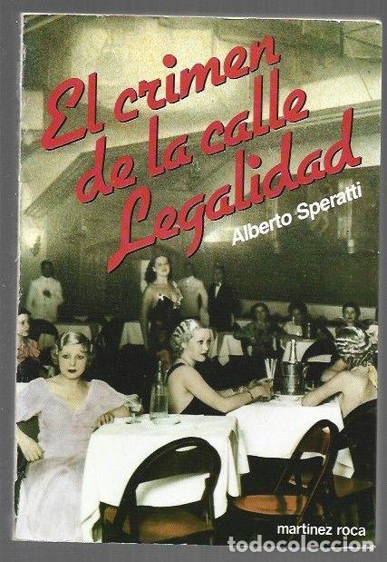 books: CRIMEN DE LA CALLE LEGALIDAD - EL - SPERATTI, ALBERTO