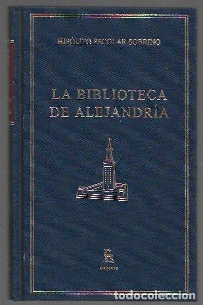 Livros em segunda m&atilde;o: BIBLIOTECA DE ALEJANDRIA - LA - ESCOLAR SOBRINO, HIPOLITO