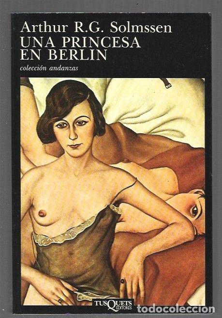 Libros: PRINCESA EN BERLIN - UNA - SOLMSSEN, ARTHUR R. G. - Foto 1