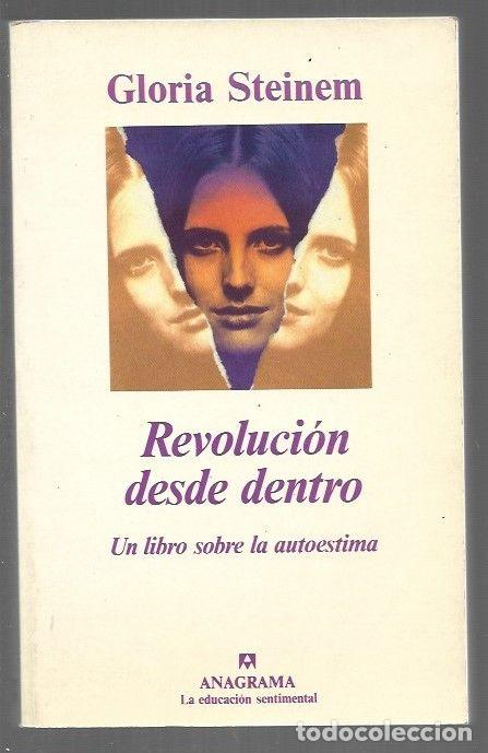 Livros em segunda m&atilde;o: REVOLUCION DESDE DENTRO. UN LIBRO SOBRE LA AUTOESTIMA - STEINEM, GLORIA