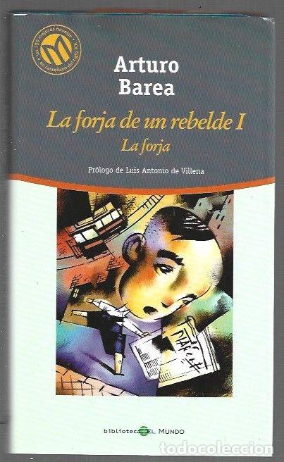 Livros em segunda m&atilde;o: FORJA - LA. LA FORJA DE UN REBELDE 1 - BAREA, ARTURO