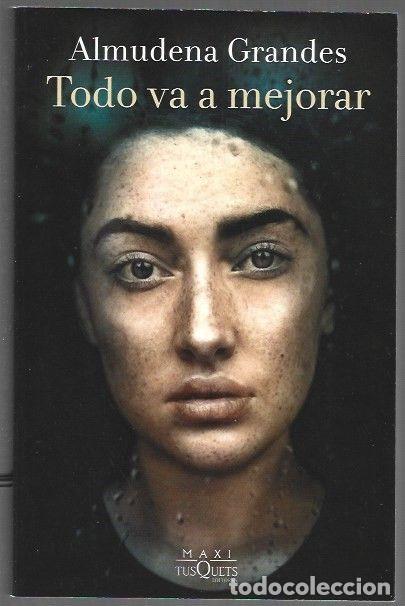 B&uuml;cher: TODO VA A MEJORAR - GRANDES, ALMUDENA
