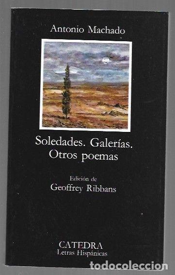 Livros em segunda m&atilde;o: SOLEDADES, GALERIAS. OTROS POEMAS - MACHADO, ANTONIO