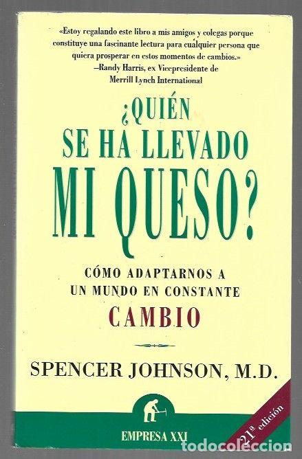 Libros: &iquest;QUIEN SE HA LLEVADO MI QUESO? - JOHNSON, SPENCER