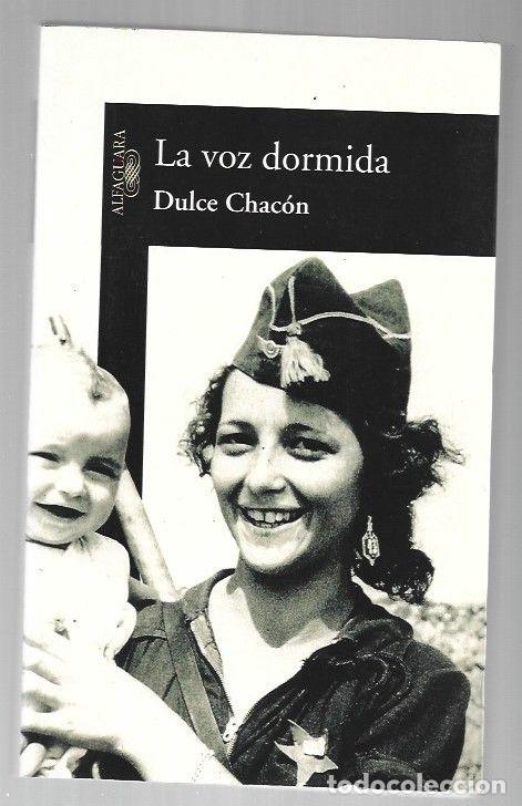 Libros: VOZ DORMIDA - LA - CHACON, DULCE