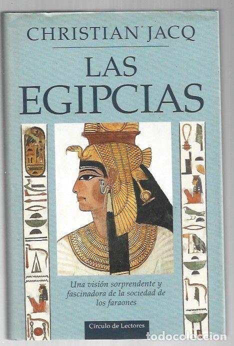 Libros: EGIPCIAS - LAS - JACQ, CHRISTIAN