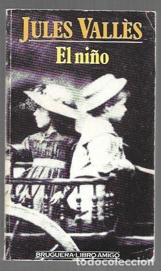 Libros: NI&Ntilde;O - EL - VALLES, JULES