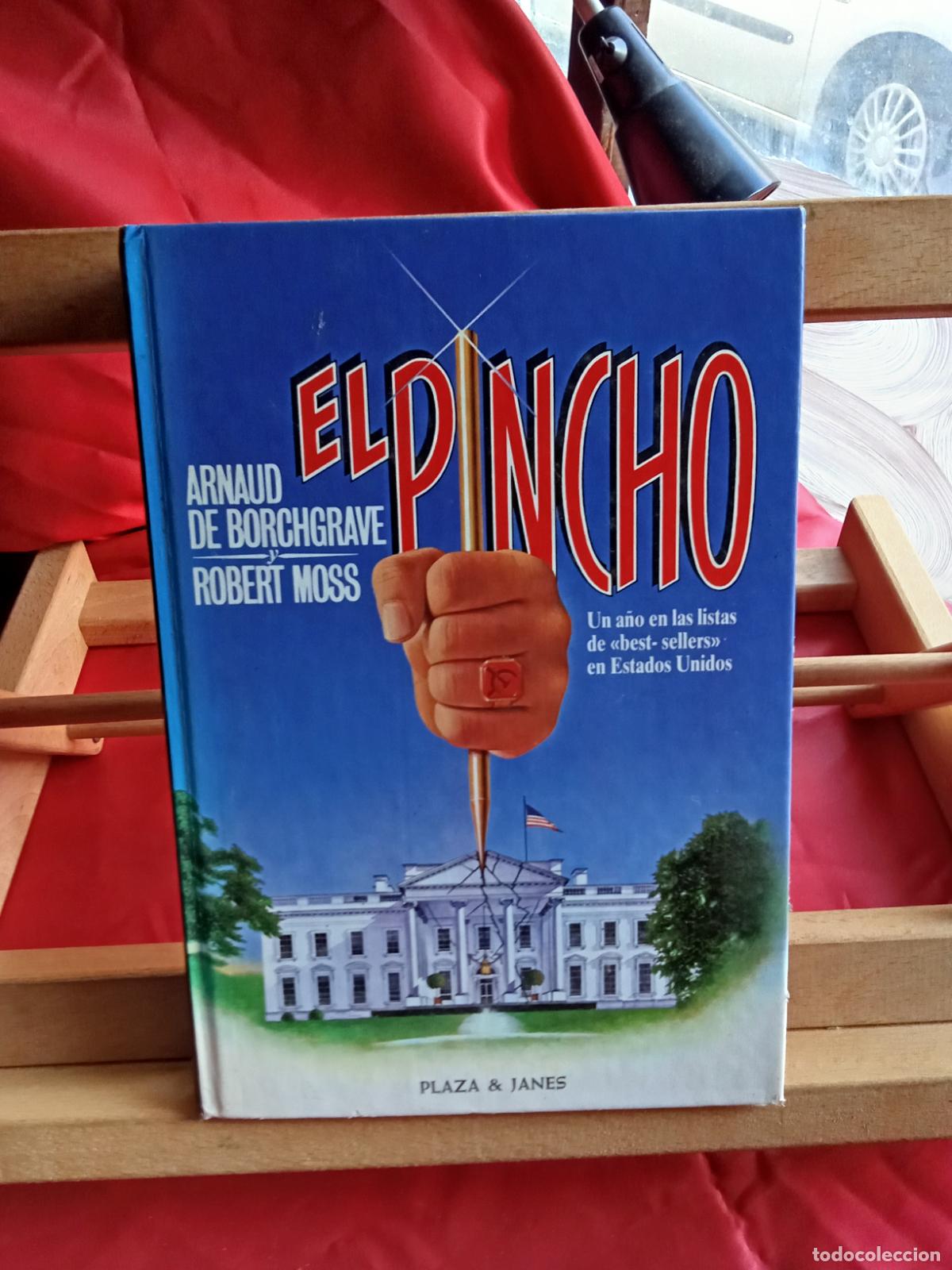Libros: El pincho. Arnaud de Borchgrave y Robert Moss L.4349-199 - Foto 1