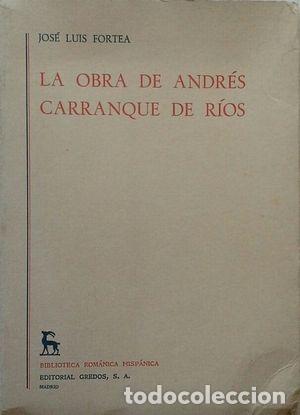 Libros: La obra de Andr&eacute;s Carranque de R&iacute;os - Fortea, J. L