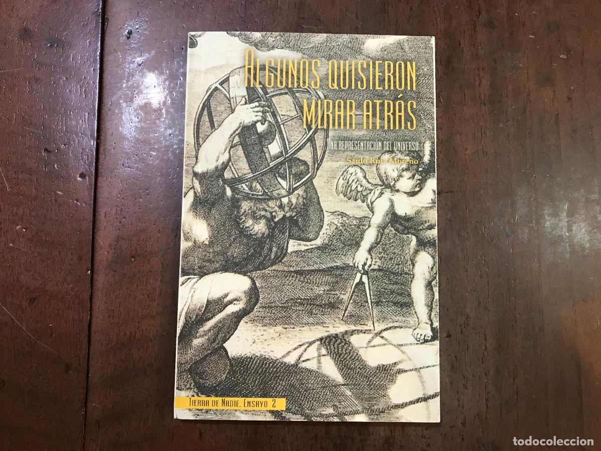 Libros: Algunos quisieron mirar atr&aacute;s - Saulo Ruiz Moreno.